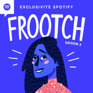 Image du podcast Frootch, Spotify 