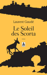 Première de couverture du livre Le Soleil des Scorta, Laurent Gaudé 